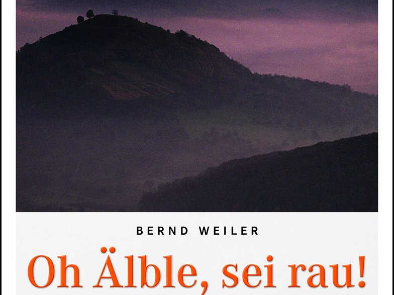 Titel "Oh Älble, sei rau!"